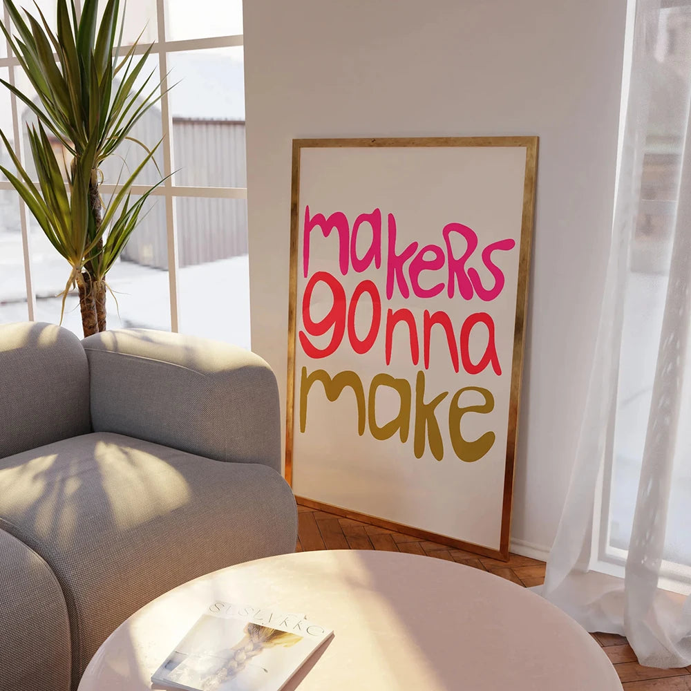 Affiche en toile moderne MAKERS GONNA MAKE